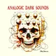 Analogic Dark Sounds Collection