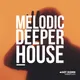 Melodic Deep House