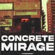 Concrete Mirage