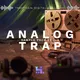Analog Trap Sample Pack Vol. 2