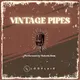 Vintage Pipes