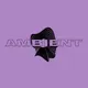 Ambient