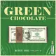 Green Chocolate