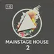 Mainstage House 2