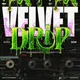Velvet Drip