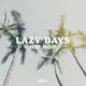 Lazy Days Hip Hop