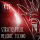 Stratosphere Melodic Techno