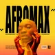 Afromax Vol.1 - Afrobeats