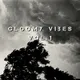 Gloomy Vibes Vol.1