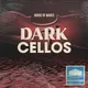 Dark Cellos