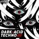Dark & Acid Techno