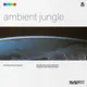 Ambient Jungle