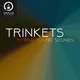 Trinkets