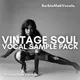 Vintage Soul Vocal Sample Pack