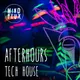 Afterhours Tech House